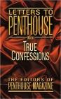 Letters to Penthouse XXIII: True Confessions