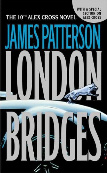 London Bridges (Alex Cross Series #10)
