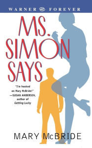 Title: Ms. Simon Says, Author: Mary McBride