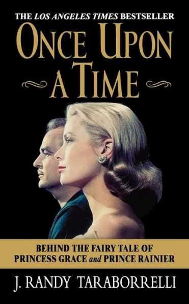 Once Upon a Time: Behind the Fairy Tale of Princess Grace and Prince Rainier