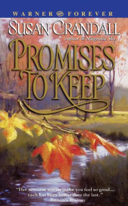 Title: Promises to Keep, Author: Susan Crandall