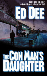 Title: The Con Man's Daughter, Author: Ed Dee