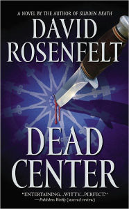 Title: Dead Center (Andy Carpenter Series #5), Author: David Rosenfelt