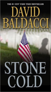 Title: Stone Cold (Camel Club Series #3), Author: David Baldacci