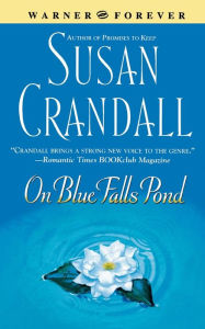 Title: On Blue Falls Pond, Author: Susan Crandall