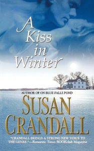 Title: A Kiss in Winter, Author: Susan Crandall