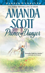 Title: Prince of Danger, Author: Amanda Scott