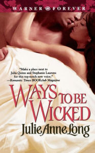 Title: Ways to Be Wicked (Holt Sisters Series #2), Author: Julie Anne Long