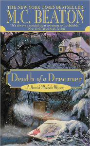 Title: Death of a Dreamer (Hamish Macbeth Series #21), Author: M. C. Beaton