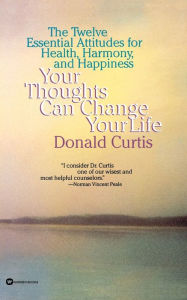 Title: Your Thoughts Can Change Your Life, Author: Donald Curtis