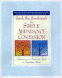 The Simple Abundance Companion: Following Your Authentic Path to Something More