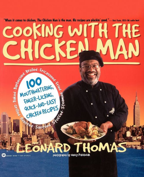 Cooking with the Chicken Man