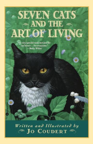 Title: Seven Cats and the Art of Living, Author: Jo Coudert