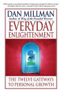 Everyday Enlightenment: The Twelve Gateways to Personal Growth