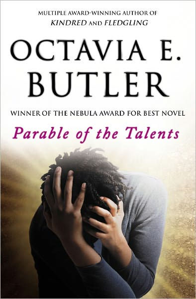 Parable of the Talents by Octavia E. Butler, Paperback | Barnes & Noble®