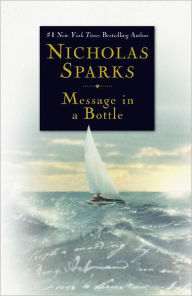 Title: Message in a Bottle, Author: Nicholas Sparks