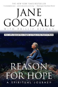 Title: Reason for Hope: A Spiritual Journey, Author: Jane Goodall