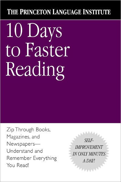 10 Days To Faster Reading By The Princeton Language Institute Abby 10 Days To Faster Reading By The Princeton Language Institute Abby