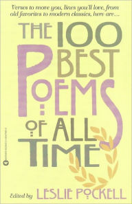 Title: The 100 Best Poems of All Time, Author: Leslie Pockell