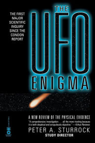 Title: The UFO Enigma: A New Review of the Physical Evidence, Author: Peter A. Sturrock