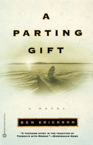 Title: A Parting Gift, Author: Ben Erickson