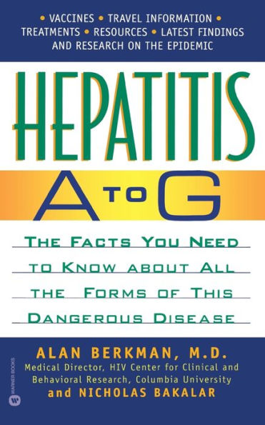 Hepatitis A to G: the Facts You Need Know About All Forms of This Dangerous Disease