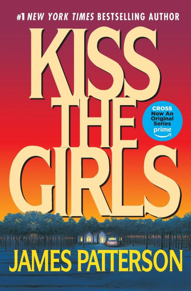 Kiss the Girls (Alex Cross Series #2)