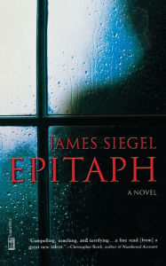 Title: Epitaph: A Novel, Author: James Siegel