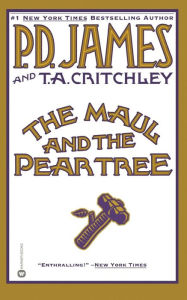 Title: The Maul and the Pear Tree, Author: P. D. James