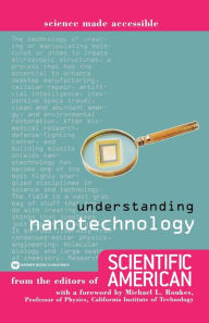 Title: Understanding Nanotechnology, Author: Scientific American