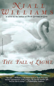 Title: The Fall of Light, Author: Niall Williams
