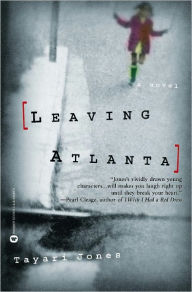 Title: Leaving Atlanta, Author: Tayari Jones