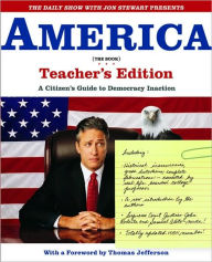 Title: THE DAILY SHOW WITH JON STEWART PRESENTS AMERICA (THE BOOK): A Citizen's Guide to Democracy Inaction, Author: Jon Stewart