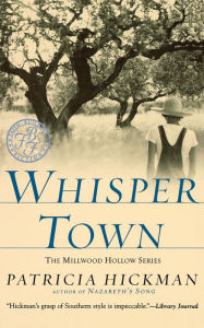 Title: Whisper Town, Author: Patricia Hickman