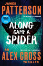 Along Came a Spider (Alex Cross Series #1)
