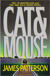 Title: Cat & Mouse (Alex Cross Series #4), Author: James Patterson