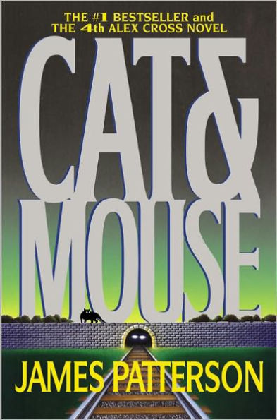 Cat & Mouse (Alex Cross Series #4)