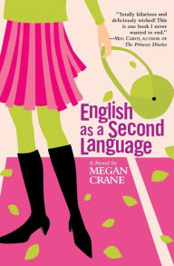 Title: English as a Second Language, Author: Megan Crane