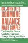 Alternative view 1 of Dr. John Lee's Hormone Balance Made Simple: The Essential How-To Guide to Symptoms, Dosage, Timing, and More