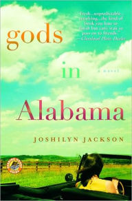 Title: Gods in Alabama, Author: Joshilyn Jackson