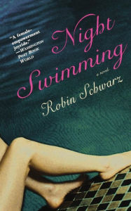 Title: Night Swimming, Author: Robin Schwarz