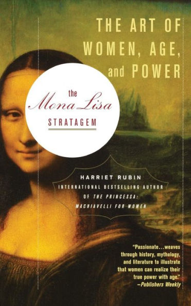 The Mona Lisa Stratagem: Art of Women, Age, and Power