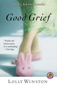 Title: Good Grief, Author: Lolly Winston