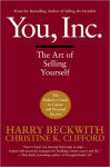 Alternative view 1 of You, Inc.: The Art of Selling Yourself