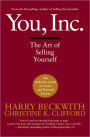 You, Inc.: The Art of Selling Yourself