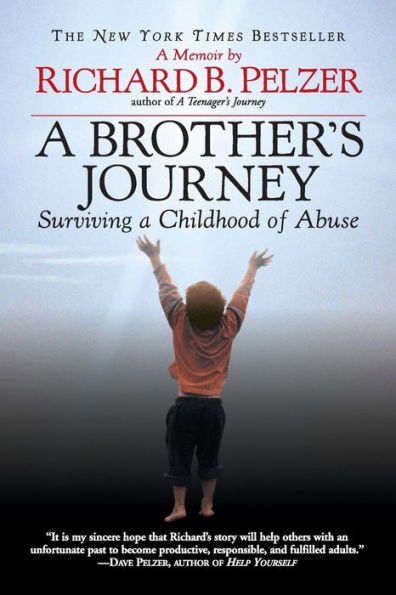 A Brother's Journey: Surviving a Childhood of Abuse