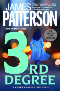 Title: 3rd Degree (Women's Murder Club Series #3), Author: James Patterson