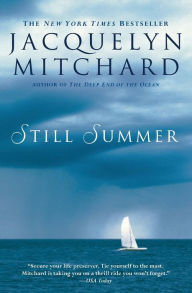 Title: Still Summer, Author: Jacquelyn Mitchard