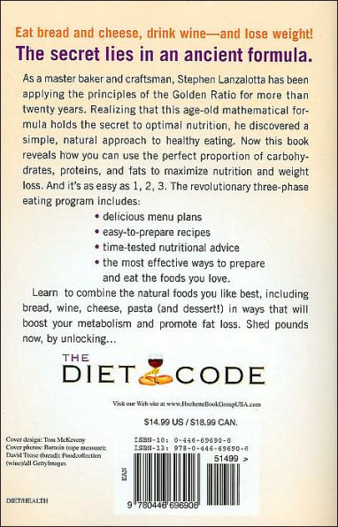 The Diet Code: Eat Bread, Drink Wine, Lose Weight