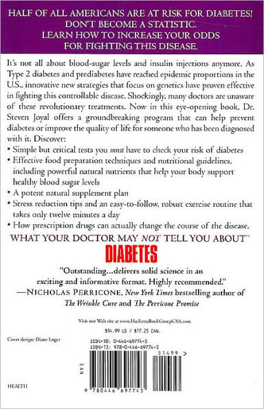 What Your Doctor May Not Tell You About Diabetes: An Innovative Program to Prevent, Treat, and Beat This Controllable Disease